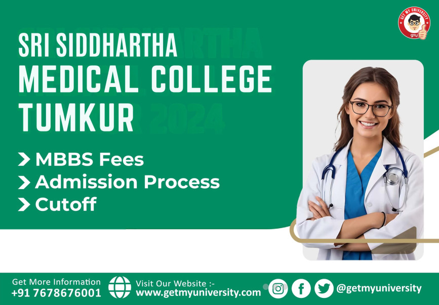 Sri Siddhartha Medical College, Tumkur: MBBS Fees, Admission Process, Cutoff